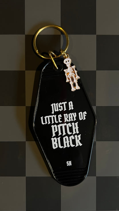 KEYCHAIN: JUST A LITTLE RAY OF PITCH BLACK