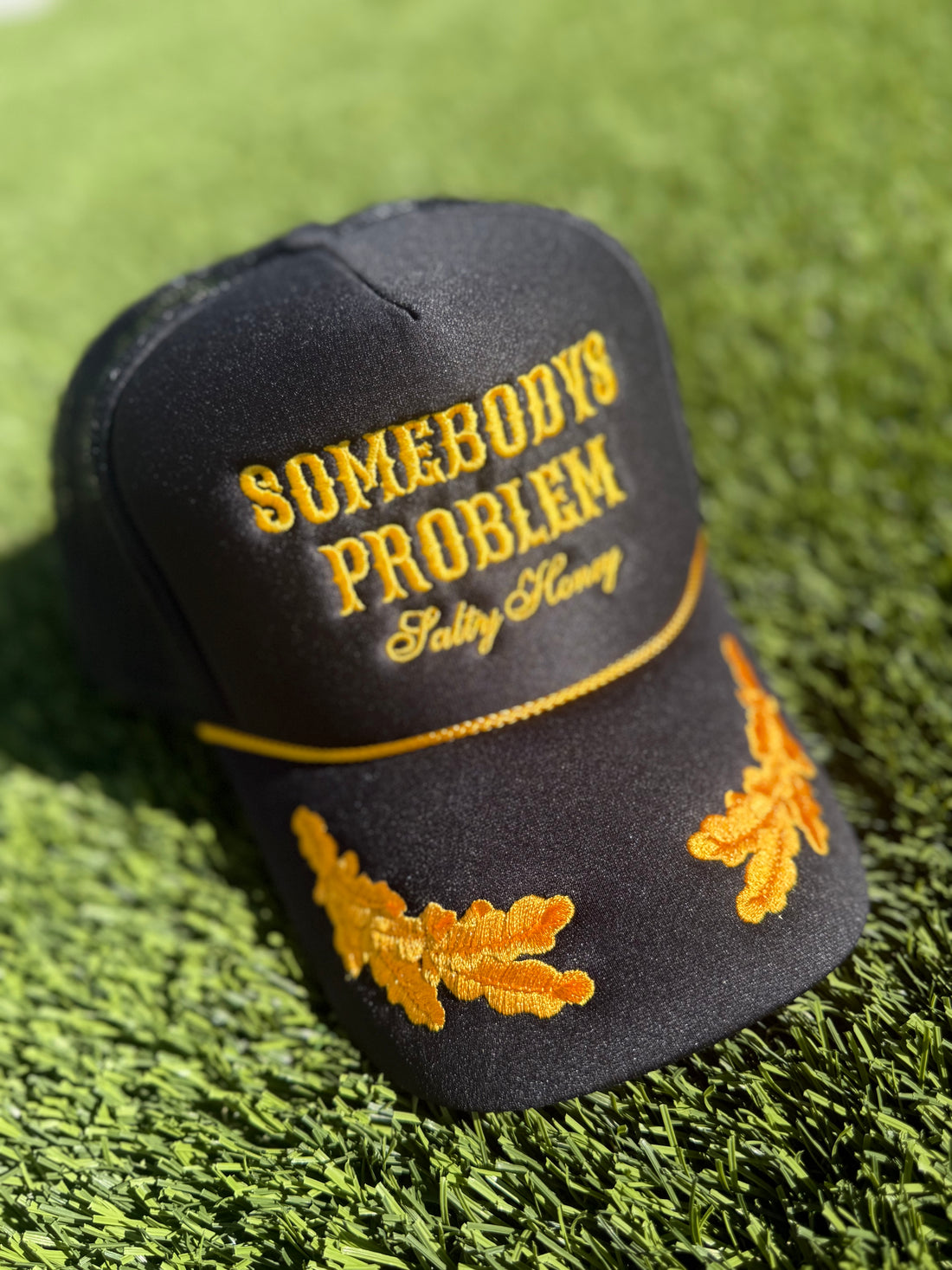 TRUCKER HAT: SOMEBODY’S PROBLEM